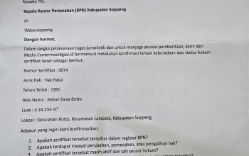Batas Waktu Terlampaui, BPN Soppeng Sebut Jawaban Masih Disiapkan