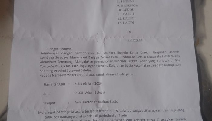 Kelurahan Botto Terbitkan Surat Panggilan Mediasi Sengketa Lahan Bila Tungke, Ahli Waris Semmang dan Delapan Warga Diundang Hadir