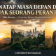 MENATAP MASA DEPAN DARI JEJAK SEORANG PERANTAU
